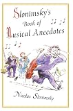 Slonimsky, Nicolas: Slonimsky's Book of Musical Anecdotes
