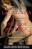 Moulton, Ian Frederick: LA Cazzaria: The Book of the Prick