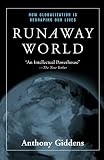 Giddens, Anthony: Runaway World: How Globalisation Is Reshaping Our Lives