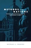 Shapiro, Michael: Methods and Nations: Cultural Governance and the Indigenous Subject