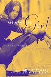 Harris, Anita: All About the Girl: Culture, Power and Identity
