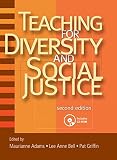 Adams, M.: Teaching for Diversity and Social Justice