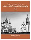 Encyclopedia of Nineteenth-Century Photography