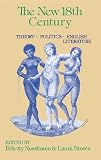 Nussbaum, Felicity: The New Eighteenth Century: Theory, Politics, English Literature Nussbaum, Felicity: The New Eighteenth Century: Theory, Politics, English Literature