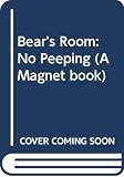 Cartlidge, Michelle: Bear's Room: No Peeping