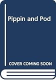 Cartlidge, Michelle: Pippin and Pod