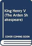 Shakespeare, William: King Henry V Shakespeare, William: King Henry V