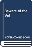 Cole, Babette: Beware of the Vet