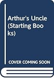Wright, Kit: Arthur's Uncle Wright, Kit: Arthur's Uncle