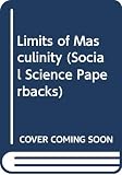 Tolson, Andrew: The Limits of Masculinity