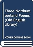 Bede: Three Northumbrian Poems: Caedmon's Hymn, Bede's Death Song, and the Leiden Riddle Bede: Three Northumbrian Poems: Caedmon's Hymn, Bede's Death Song, and the Leiden Riddle