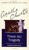Christie, Agatha: Three Act Tragedy Christie, Agatha: Three Act Tragedy