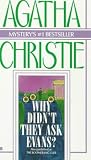 Christie, Agatha: Why Didn't They Ask Evans?