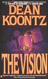 Vision (0425098605) by Koontz, Dean R. Koontz, Dean R.: Vision