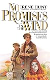 Hunt, Irene: No Promises in the Wind