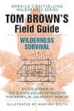 Brown, Tom: Tom Brown's Field Guide to Wilderness Survival