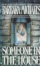 Someone in the House by Barbara Michaels