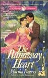 Powers, Martha: The Runaway Heart Powers, Martha: The Runaway Heart