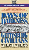 Williams, William G.: Days of Darkness: The Gettysburg Civilians Williams, William G.: Days of Darkness: The Gettysburg Civilians