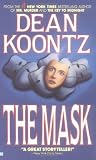 Koontz, Dean R.: The Mask