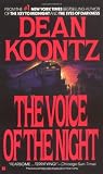 Koontz, Dean R.: The Voice of the Night