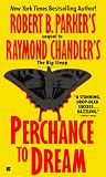 Parker, Robert B.: Perchance to Dream