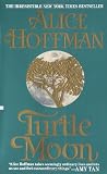 Hoffman, Alice: Turtle Moon
