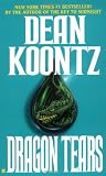 Koontz, Dean R.: Dragon Tears