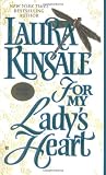 Kinsale, Laura: For My Lady's Heart Kinsale, Laura: For My Lady's Heart