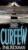 Rickman, Phil: Curfew Rickman, Phil: Curfew