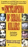 Lane, Brian: The Encyclopedia of Serial Killers