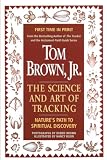 Brown, Tom: The Science and Art of Tracking
