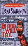 Stabenow, Dana: Blood Will Tell