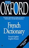 Janes, Michael: The Oxford French Dictionary: French-English, English-French, Francais-Anglais,Anglais-Francais