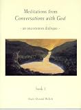 Walsch, Neale Donald: Meditations from Conversations With God: An Uncommon Dialogue