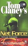 Clancy, Tom: Virtual Vandals Clancy, Tom: Virtual Vandals