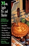 Pickard, Nancy: Mom, Apple Pie and Murder : A Collection of New Mysteries for Mother's Day Pickard, Nancy: Mom, Apple Pie and Murder : A Collection of New Mysteries for Mother's Day
