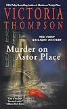 Thompson, Victoria: Murder on Astor Place