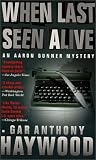 Haywood, Gar Anthony: When Last Seen Alive