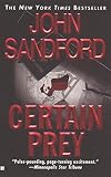 Sandford, John: Certain Prey Sandford, John: Certain Prey