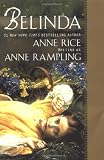 Rice, Anne: Belinda Rice, Anne: Belinda
