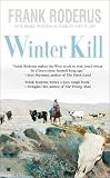 Roderus, Frank: Winter Kill Roderus, Frank: Winter Kill