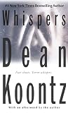 Koontz, Dean R.: Whispers Koontz, Dean R.: Whispers