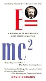 Bodanis, David: E=Mc2: A Biography of the World's Most Famous Equation Bodanis, David: E=Mc2: A Biography of the World's Most Famous Equation
