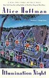 Hoffman, Alice: Illumination Night