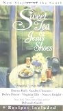 Ball, Donna: Sweet Tea and Jesus Shoes Ball, Donna: Sweet Tea and Jesus Shoes