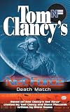 Clancy, Tom: Death Match Clancy, Tom: Death Match
