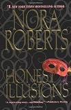 Roberts, Nora: Honest Illusions