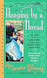 Ferris, Monica: Hanging by a Thread Ferris, Monica: Hanging by a Thread