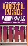 Parker, Robert: Widow's Walk Parker, Robert: Widow's Walk